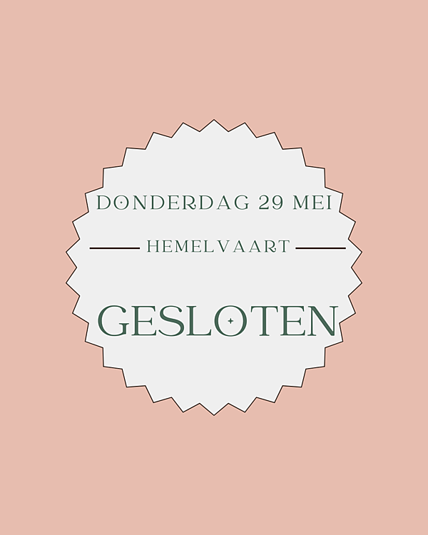 Hemelvaart 29 Mei GESLOTEN